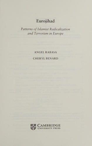 Eurojihad: Patterns of Islamist Radicalization and Terrorism in Europe