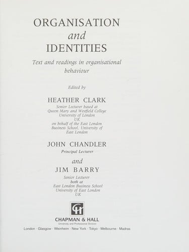 Organizations and Identities: Text and Readings in Organizational Behaviour