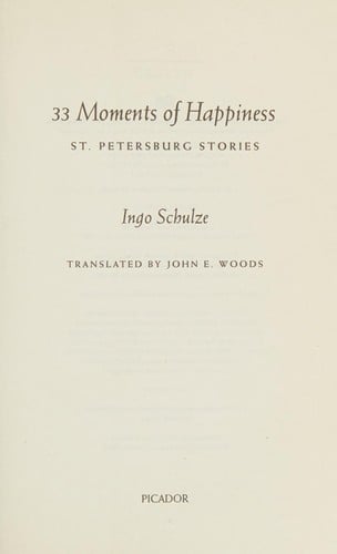 33 moments of happiness: St. Petersburg stories