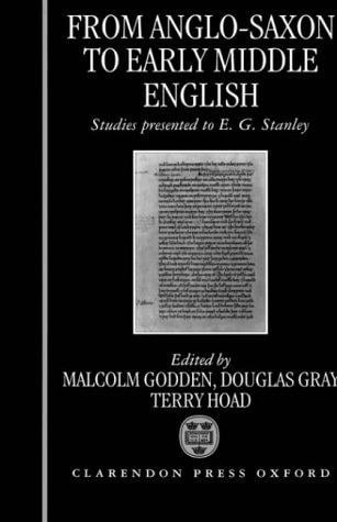 From Anglo-Saxon to early middle English: studies presented to E.G. Stanley