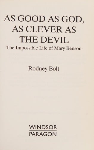 As good as God, as clever as the devil: the impossible life of Mary Benson