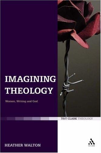 Imagining Theology: Women, Writing and God