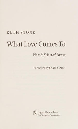 What love comes to: new & selected poems