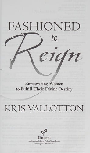 Fashioned to reign: empowering women to fulfill their divine destiny