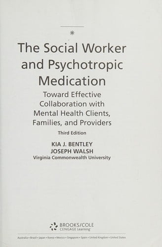 The social worker and psychotropic medication: toward effective collaboration with mental health clients, families, and providers