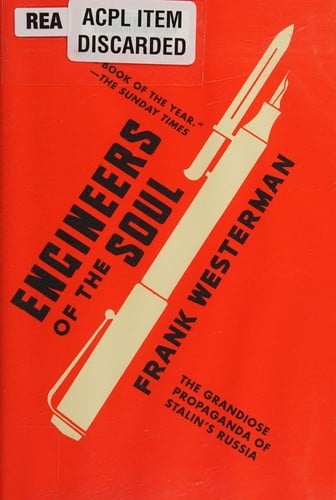 Engineers of the soul: the grandiose propaganda of Stalin's Russia