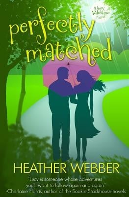 Perfectly Matched: A Lucy Valentine Novel - 4