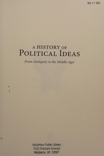 A history of political ideas from antiquity to the Middle Ages