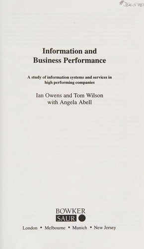 Information and business performance: a study of information systems and services in high performing companies