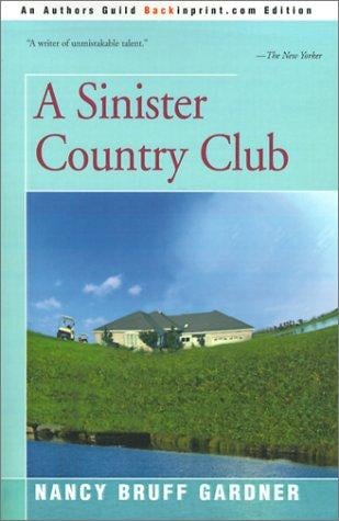 A Sinister Country Club