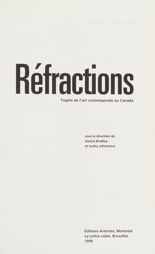 Réfractions: trajet de l'art contemporain au Canada