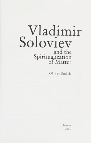Vladimir Soloviev and the Spiritualization of Matter