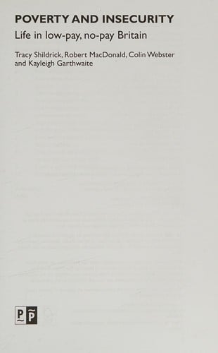 Poverty and Insecurity: Life in Low-Pay, No-Pay Britain