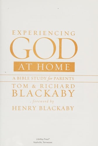 Experiencing God at home: a Bible study for parents