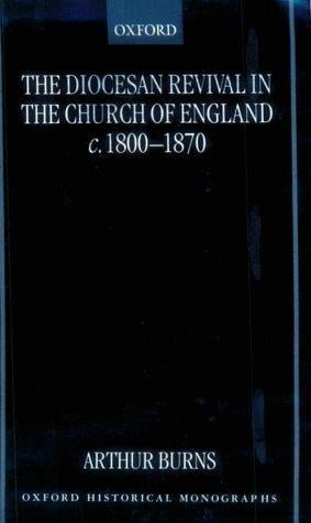 The diocesan revival in the Church of England, c. 1800-1870