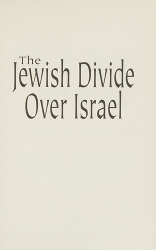 The Jewish divide over Israel: accusers and defenders
