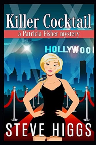 Killer Cocktail and Other Short Stories: Patricia Fisher Mysteries 2. 5 Plus Three More Stories