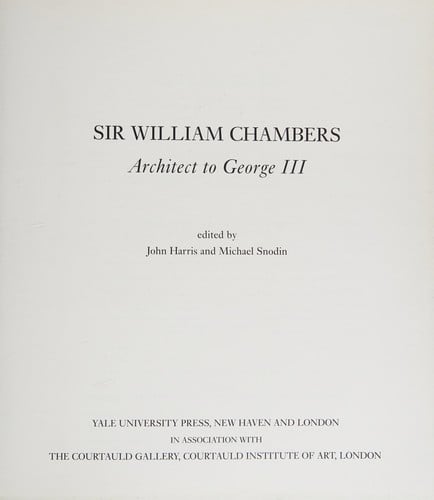 Sir William Chambers: Architect to George III