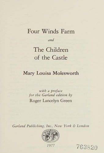 Four winds farm and The children of the castle