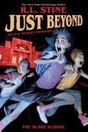 Just Beyond: the Scare School Original Graphic Novel