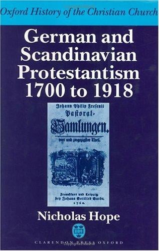 German and Scandinavian Protestantism, 1700-1918