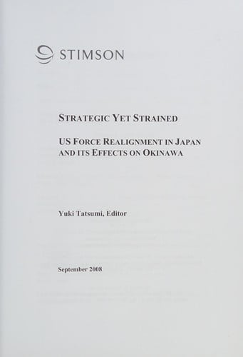 Strategic yet strained: US force realignment in Japan and its effects on Okinawa
