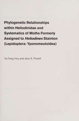 Phylogenetic relationships within Heliodinidae and systematics of moths formerly assigned to Heliodines Stainton (Lepidoptera:Yponomeutoidea)