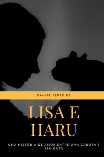 Lisa e Haru: Uma história de amor entre uma garota e seu gato