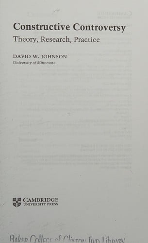 Constructive Controversy: Theory, Research, Practice