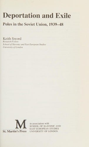 Deportation and exile: Poles in the Soviet Union, 1939-48