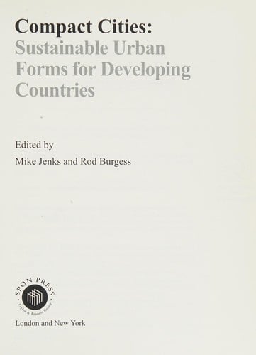 Compact cities: sustainable urban forms for developing countries