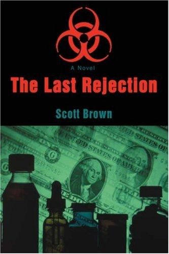 The Last Rejection