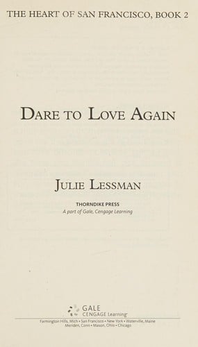 Dare to love again: [a novel]