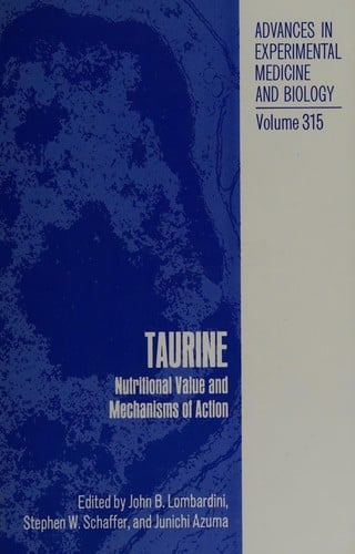 Taurine: nutritional value and mechanisms of action
