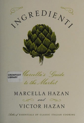 Ingredienti: Marcella's guide to the market