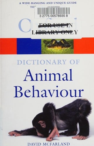 DICTIONARY OF ANIMAL BEHAVIOUR.