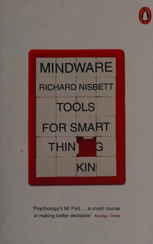 Mindware: Tools for Smart Thinking