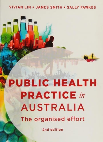 Public Health Practice in Australia: The Organised Effort