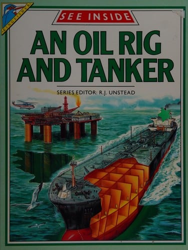 See inside an oil rig and tanker