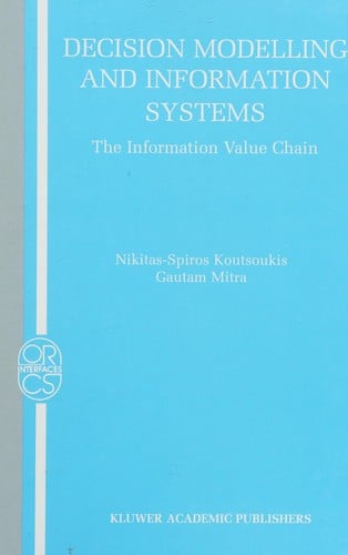 Decision modelling and information systems: the information value chain