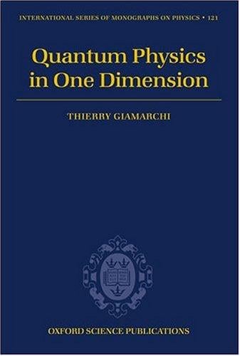 Quantum physics in one dimension
