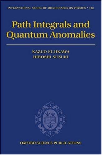 Path integrals and quantum anomalies