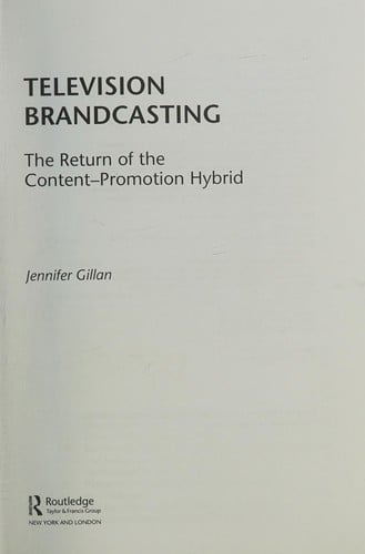 Television Brandcasting: The Return of the Content Promotion Hybrid