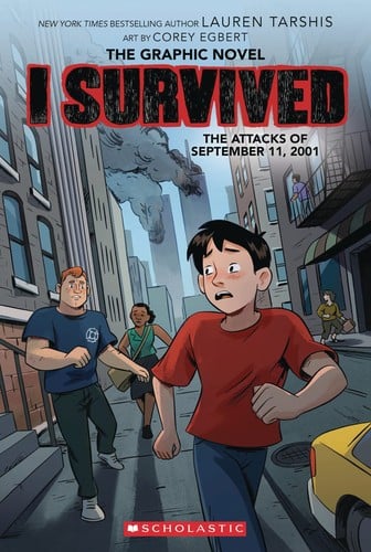I Survived the Attacks of September 11, 2001: a Graphix Book
