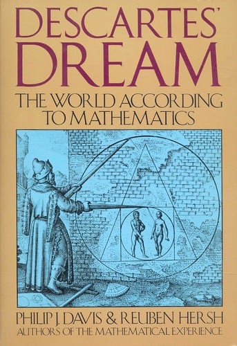 Descartes' dream: the world according to mathematics