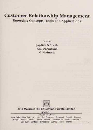 Customer relationship management: emerging concepts, tools, and applications