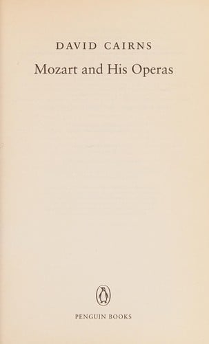 Mozart and His Operas