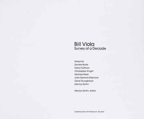 Bill Viola: survey of a decade