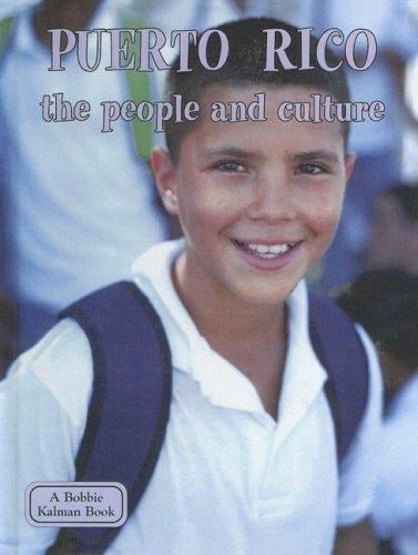 Puerto Rico: The People and Culture (Lands, Peoples, & Cultures (Turtleback))
