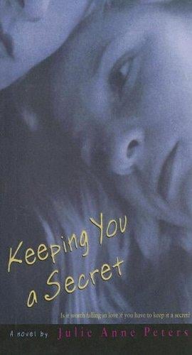 Keeping You a Secret